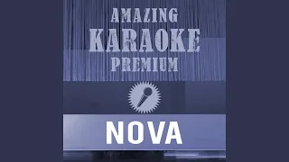 Nova (Shine a Light On Me) (Premium Karaoke Version) (Originally Performed By VNV Nation)