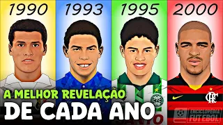 A Melhor REVELAÇÃO do FUTEBOL BRASILEIRO em CADA ANO!