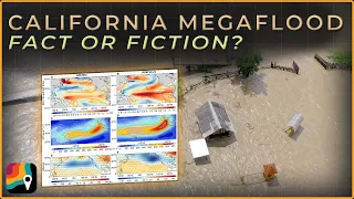 California ‘Megaflood’: Fact or Fiction?