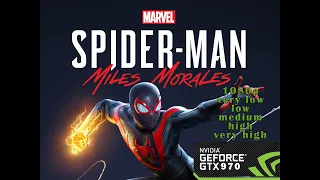 GTX 970 | Marvel's Spider Man  Miles Morales 2022 | 1080p Benchmark - Ultra