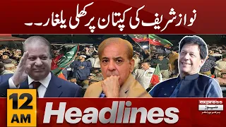 Nawaz Sharif In action  | News Headlines 12 AM | 26 November 2023 | Express News