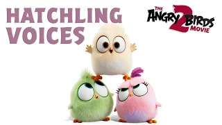 The Angry Birds Movie 2 | Hatchlings Voices