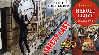 Safety Last! (1923) — Pre-Code Romantic Comedy - Silent Classic  / Harold Lloyd