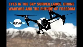 Arthur Holland Michel: Eyes in the Sky Surveillance, Drone Warfare and the Future of Freedom