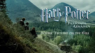 Double Trouble on the Hill - Harry Potter and the Prisoner of Azkaban Complete Score (Film Mix)