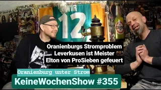 KeineWochenShow (355) - Oranienburg unter Strom