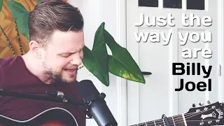 Just the way you are - Billy Joel (Cover by VONCKEN)