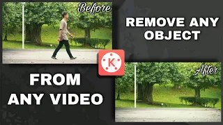 Remove any Object from any Video using Kinemaster || How to Remove any moving Object from any video