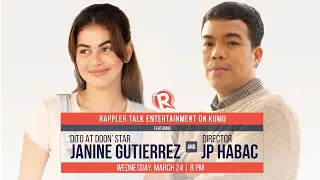 Rappler Talk Entertainment: Janine Gutierrez, JP Habac on love in quarantine, 'Dito at Doon'