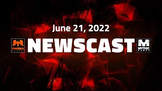 MG Newscast, Episode 107: June 21, 2022