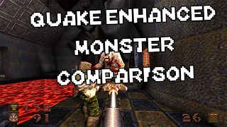 Quake enhanced 2021 | monster comparison