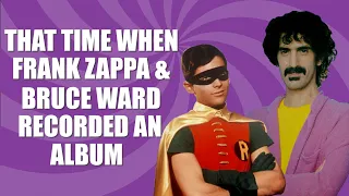 THAT TIME WHEN: Frank Zappa Produce A BURT WARD Record