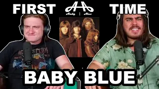 Baby Blue - Badfinger | Andy & Alex FIRST TIME REACTION!