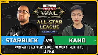 WC3 - [HU] Starbuck vs Kaho [NE] - LB Final - Warcraft 3 All-Star League - Season 1 - M3