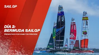 S3 En directo: Bermuda SailGP presentado por Hamilton Princess | Día 2