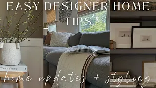 5 EASY WAYS TO ELEVATE YOUR HOME || DESIGNER TIPS || NEW HOME UPDATES AND STYLING