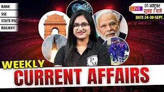 WEEKLY CURRENT AFFAIRS 2023 | 24-30 SEP 2023 | MOST IMPORTANT MCQs | CURRENT AFFAIRS BY SUSHMITA MAM