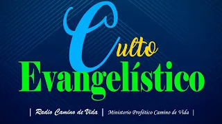 | 🛑 Culto Evangelístico 🛑 | ⭕️Radio Camino de Vida⭕️ |