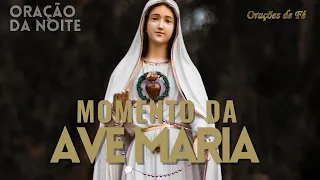 ❤️ MOMENTO DA AVE MARIA | Oração da Noite | Dia 01 de maio