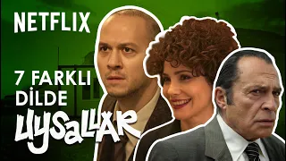 7 Farklı Dilde Uysallar | Netflix