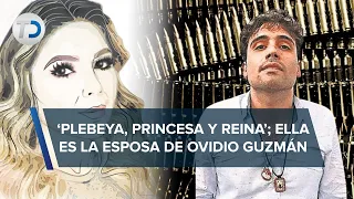 Pareja de Ovidio Guzmán se perfila como la "nueva reina" del Cártel de Sinaloa