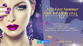 ✨New Easy Summer Nail Art Ideas 2024 |💖5 Top Nail Art Designs|👌Best Nail Art Compilation💅#NatdeNails