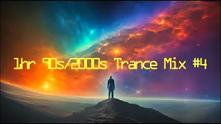 1hr 90s/2000s Trance Mix #4