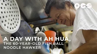 A Day With Uncle Ah Hua, The 60-Year-Old Fish Ball Noodle Hawker | Ah Hua Teochew Fishball Noodle