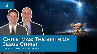 Luke 2 & Matthew 2 | Jan 9-15 | Come Follow Me Insights