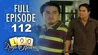 Full Episode 112 | 100 Days To Heaven
