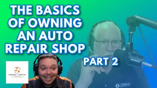 The Basics of Owning An Auto Repair Shop - Part 2