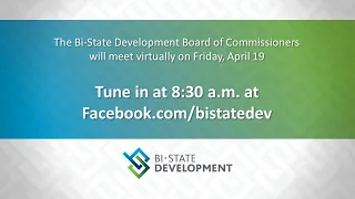 Bi-State Development Board of Commissioners Meeting- April 19