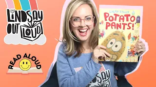 🥔Potato Pants! | Kids Book READ ALOUD