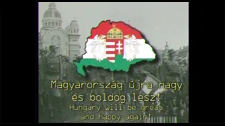 Lesz, Lesz, Lesz! - Hungarian Nationalist Song (Rare Version)