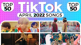 Top 50 Best Tiktok Songs 2022 April | Trending Tiktok Songs 2022