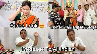 Mujhe Invite Kiye Hamare Yaha Ke Chawl Ke Ganpati Mai | My Saree Look 🥰 | Message To All Indian 🙏