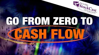 How to Start from Zero to CASH FLOW - [StockCast Ep.71]