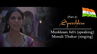 (Extended Scene) Speechless [2 parts] - Hindi