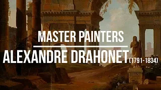 Alexandre-Jean Dubois-Drahonet (1791-1834) A collection of paintings 2K Ultra HD Silent Slideshow