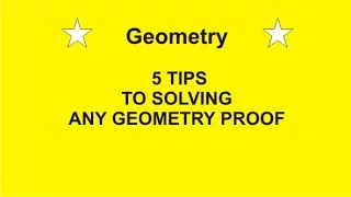 5 Tips to Solve Any Geometry Proof by Rick Scarfi