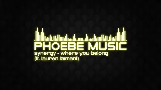 Synergy - Where You Belong (ft. Lauren Laimant) | DnB | Phoebe Music