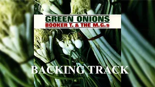 Booker T and the MG's Backing Track | GREEN ONIONS | Key E