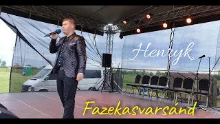 Henryk - Fellépés (Fazekasvarsánd, Olari) 2023