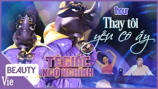 Thay Tôi Yêu Cô Ấy - Tê Giác Ngộ Nghĩnh 1 hour [LiveStage] replay mỏi tay | The Masked Singer Mùa 2