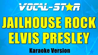 Elvis Presley - Jailhouse Rock (Karaoke Version) with Lyrics HD Vocal-Star Karaoke
