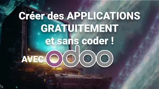 Créer une application GRATUITEMENT et sans coder grâce à Odoo ! [ Tutoriel Odoo Studio ]