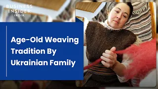 Meet The Ukrainian Family Keeping a Century-Old Weaving Tradition Alive | Still Standing