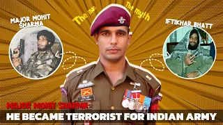 He became terrorist for Indian army!! | The man, The Myth - Iftikar Bhatt !