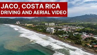 Jaco, Costa Rica Travel Guide (Driving & Aerial video) August 2022