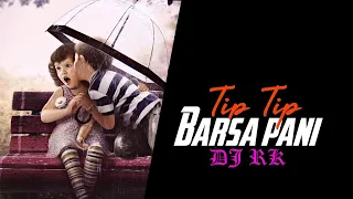 Tip Tip Barsa Pani 2020 Remix | Mohra | Akshay Kumar | Raveena Tandon | DJ RK Remix